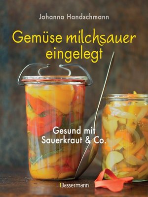 cover image of Gemüse milchsauer eingelegt